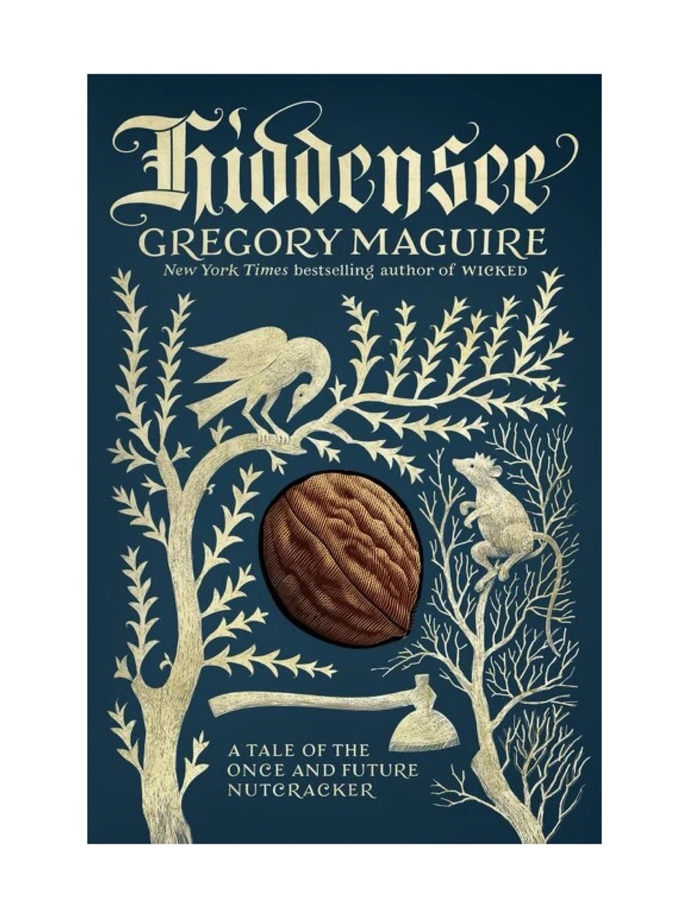 Hiddensee: A Tale Of The Once And Future Nutcracker | Book by Gregory Maguire